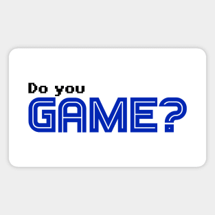 Do you Game? 11 Magnet